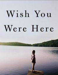 Wish you were here